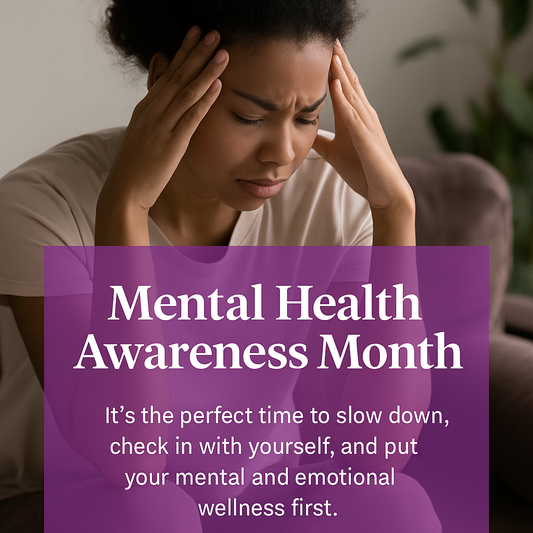 Minerals, Menus & Mental Clarity: Real Talk for Mental Health Awareness Month